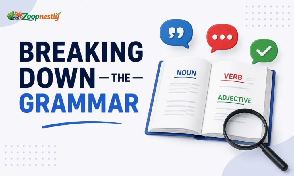 Breaking Down the Grammar