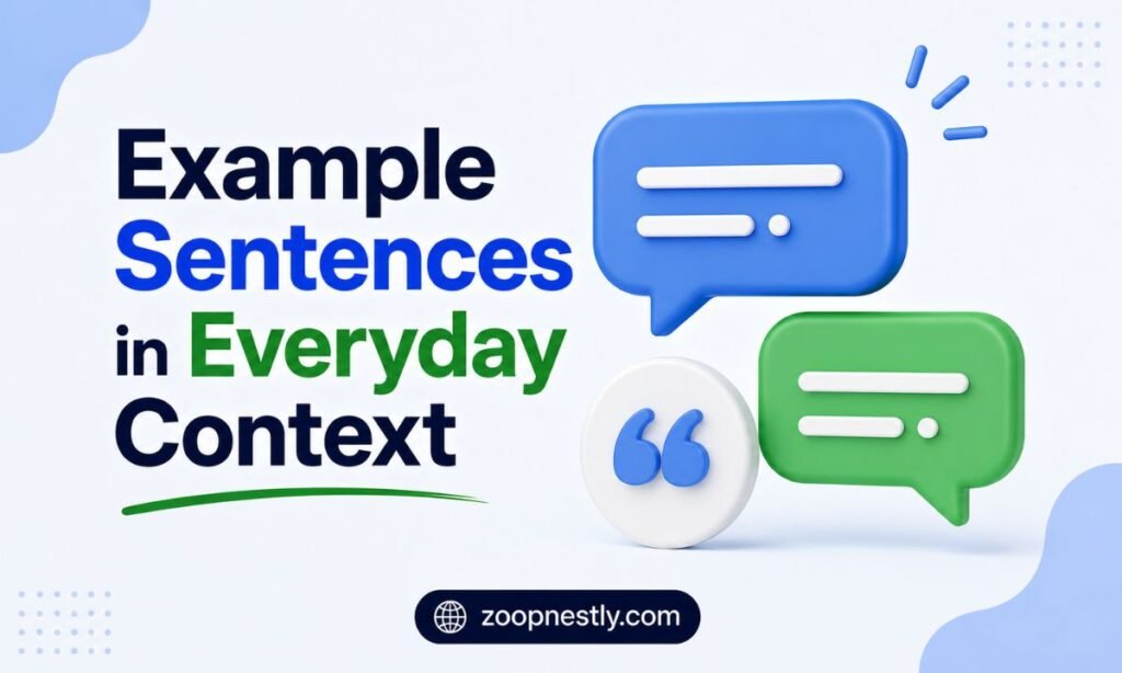 Example Sentences in Everyday Context