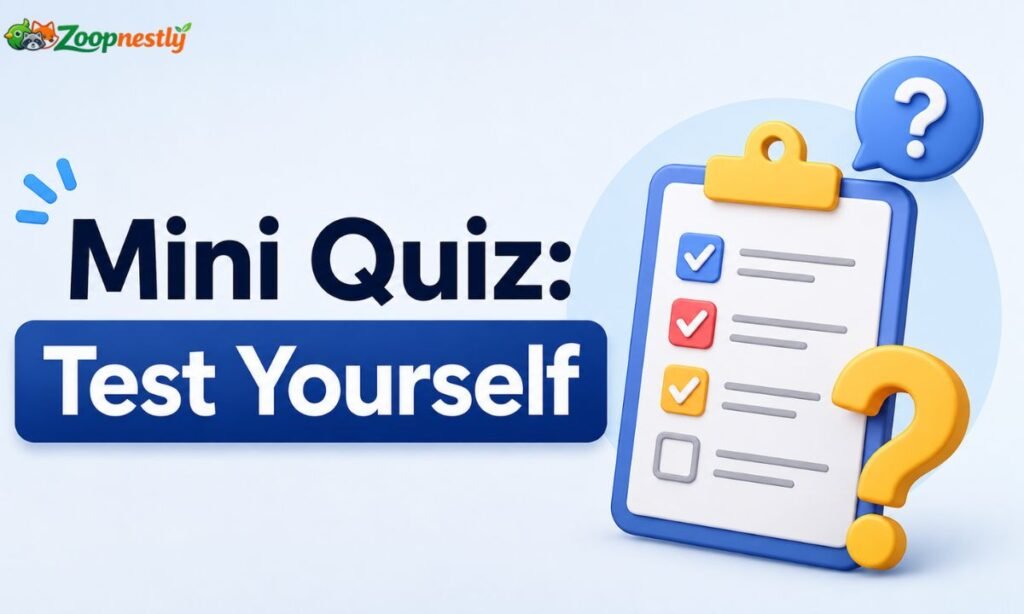 Mini Quiz: Test Yourself