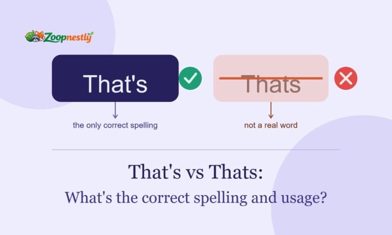 That’s vs Thats: What’s the Correct Spelling and Usage?